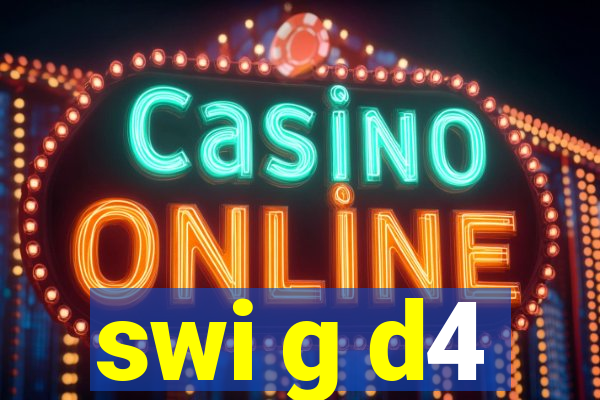 swi g d4